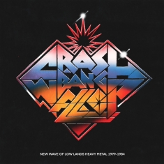 V/A - Crash! Bang! Wallop! (New Wave Of Lowlands Heavy Metal 1979-1984)