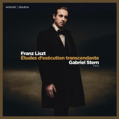 Gabriel Stern - Liszt Etudes D'execution Transcendante