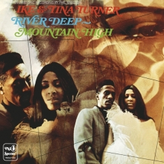 Ike & Tina Turner - River Deep-Mountain High