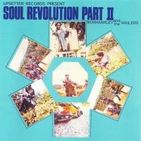 Marley Bob & The Wailers - Soul Revolution Pt Ii