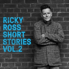 Ross Ricky - Short Stories Vol. 2