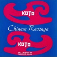 Koto - Chinese Revenge