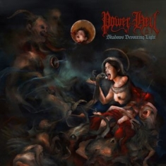 Power From Hell - Shadows Devouring Light (Digipack)