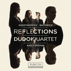 Dudok Quartet Amsterdam - Reflections