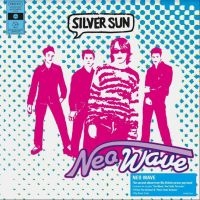 Silver Sun - Neo Wave