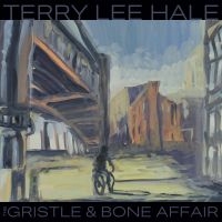 Hale Terry Lee - Gristle & Bone Affair (Colored Viny