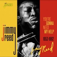 Reed Jimmy - You?Re Gonna Need My Help, 1953-196
