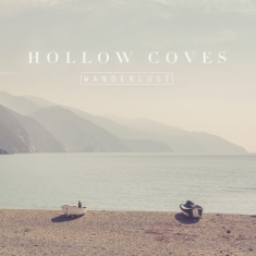 Hollow Coves - Wanderlust