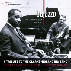 Bujazzo - A Tribute To The Clarke - Boland Big Ban