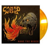 Caned By Nod - None The Wiser