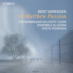 Sorensen Bent - St. Matthew Passion