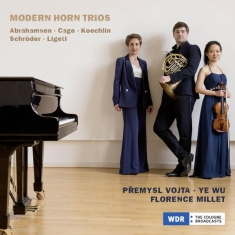 Vojta Premysl | Wu Ye | Millet Florence - Modern Horn Trios