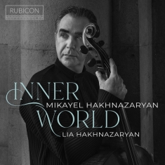 Mikayel & Lia Hakhnazaryan - Inner World