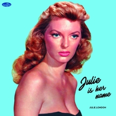 Julie London - Julie Is Her Name