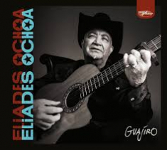 Eliades Ochoa - Guajiro