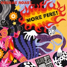 Reggae Roast - More Fire!