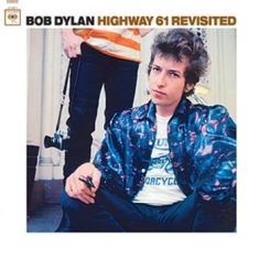 Dylan Bob - Highway 61 Revisited