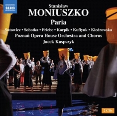 Moniuszko Stanislaw - Moniuszko: Paria