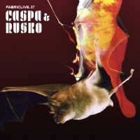 Caspa & Rusko - Fabriclive 37 :