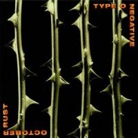 TYPE O NEGATIVE - OCTOBER RUST