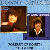 Osmond Donny - Portrait Of Donny/Too Young