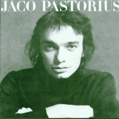 Pastorius Jaco - Jaco Pastorius