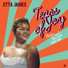 Etta James - Tears Of Joy - Modern & Kent Sides