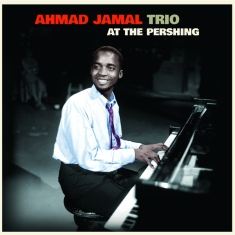 Ahmad Jamal Trio - At The Pershing