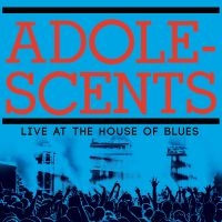 Adolescents - Live At The House Of Blues