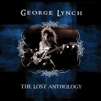 George Lynch - The Lost Anthology