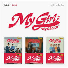 A.c.e - My girl : My Choice (Poca Album)