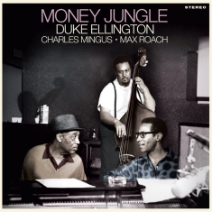 Duke Ellington & Charles Mingus & Max Roach - Money Jungle