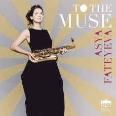 Asya Fateyeva - To The Muse