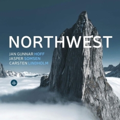 Hoff Jan Gunnar & Jasper Somsen & Carsten Lindholm - Northwest