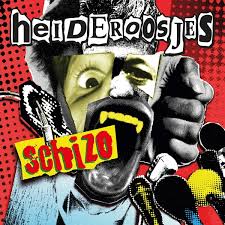 Heideroosjes - Schizo