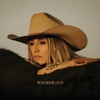 Lainey Wilson - Whirlwind