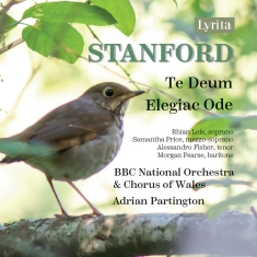 Charles Villiers Stanford - Te Deum & Elegiac Ode