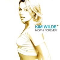Wilde Kim - Now & Forever
