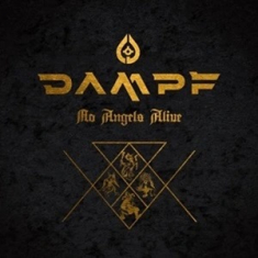 Dampf - No Angels Alive