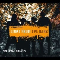 Skeletal Family - Light From The Dark
