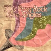 Various Artists - 70S Prog Rock - Rare Singles