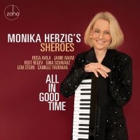 Monika Herzig's Sheroes - All In Good Time