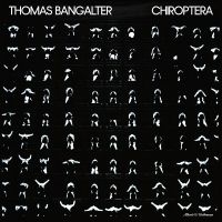 Bangalter Thomas - Chiroptera