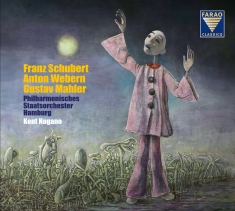 Kent Nagano Hamburg Philharmonic S - Schubert-Mahler-Webern