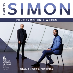 Gianandrea Noseda National Symphon - Carlos Simon: Four Symphonic Works