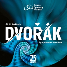 London Symphony Orchestra Sir Coli - Dvorak: Symphonies Nos 6-9 (4Cd)