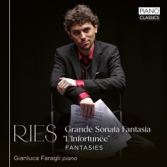 Gianluca Faragli - Ries: Grande Sonata Fantasia 