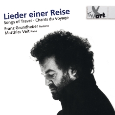 Franz Grundheber Matthias Veit - Songs Of Travel