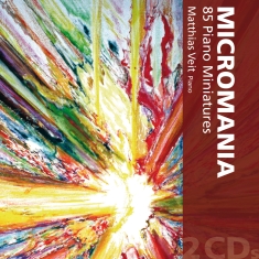 Matthias Veit - Micromania - 85 Piano Miniatures