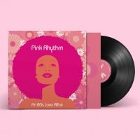 Pink Rhythm - An 80S Love Affair